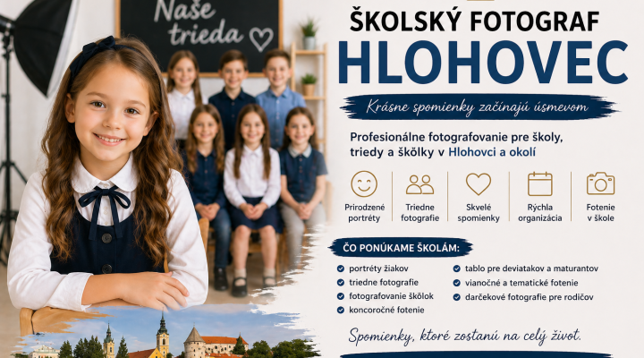 Školský fotograf Hlohovec – fotenie pre školy, škôlky a triedne kolektívy