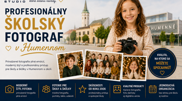 Školský fotograf Humenné – profesionálne fotenie škôl a škôlok