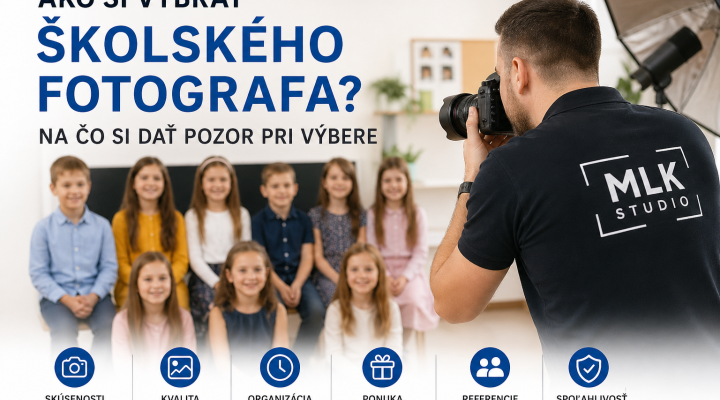 Ako si vybrať školského fotografa – na čo si dať pozor pri výbere